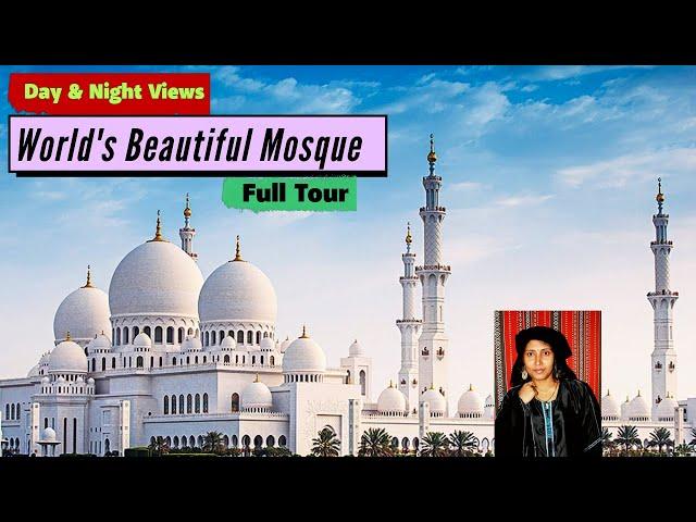 Sheikh Zayed Grand Mosque in Abu Dhabi, UAE | Abu Dhabi Mosque Day & Night Views Full Tour |