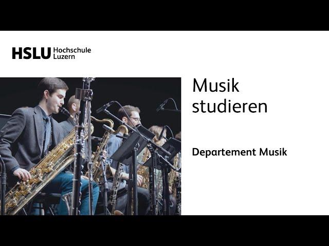 Musik studieren an der Hochschule Luzern