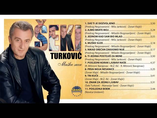 Seki Turkovic - Poslednji korak ljubavi nase - (Audio 2013)