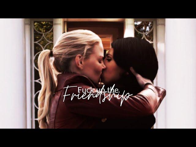 Swanqueen || Fuck Up the Friendship