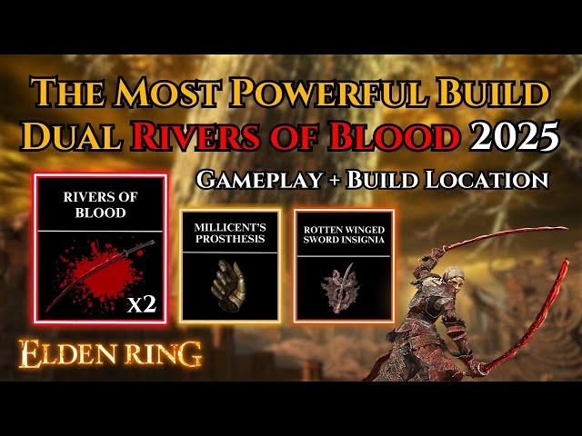 Dual Rivers of Blood Katana Best Build 2025 Elden Ring Bleed Samurai Tutorial & Location Patch 1.16