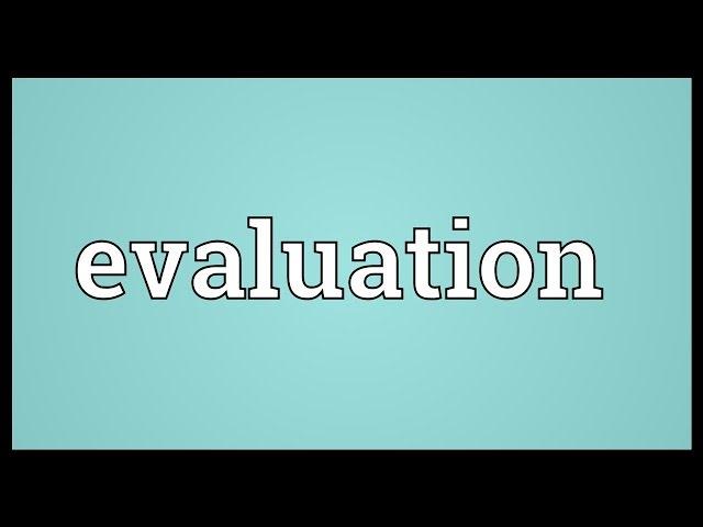 Evaluation Meaning