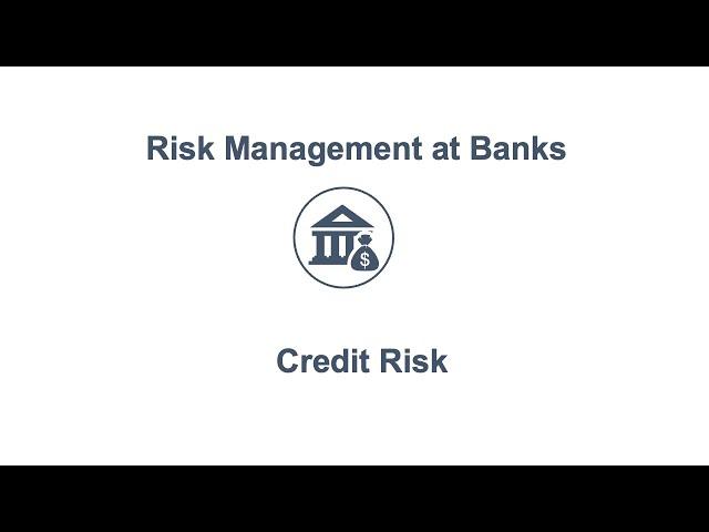 Credit Risk Explained