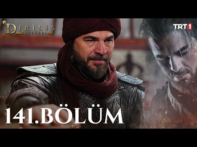 Diriliş Ertuğrul 141. Bölüm