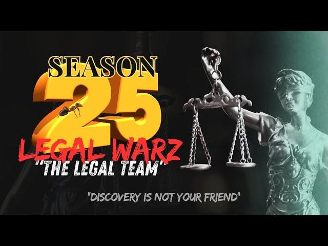 Legal WarZ --  SEASON 25.   Discovery is not your friend !