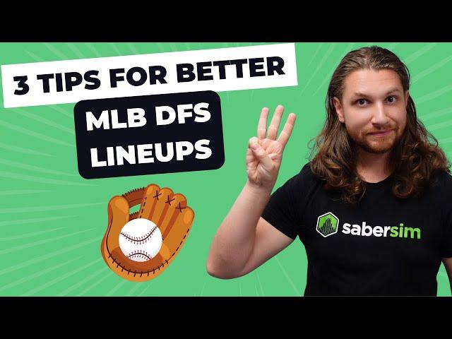 3 Winning Tips to Build Better MLB DFS Lineups