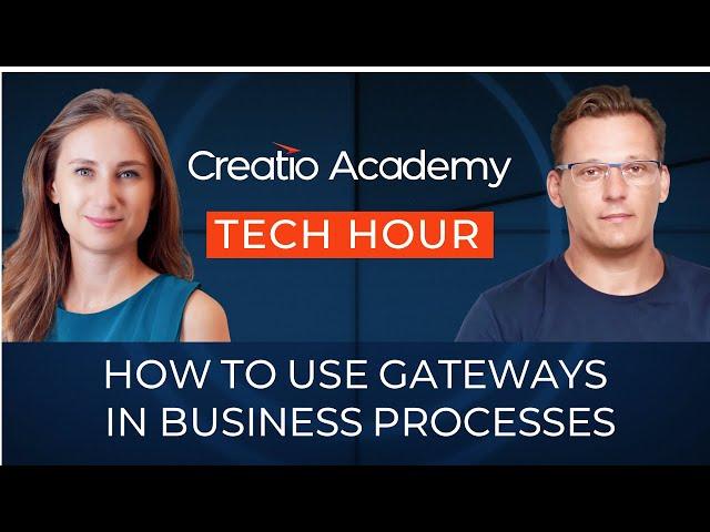 Tech Hour - How to use gateways in business processes