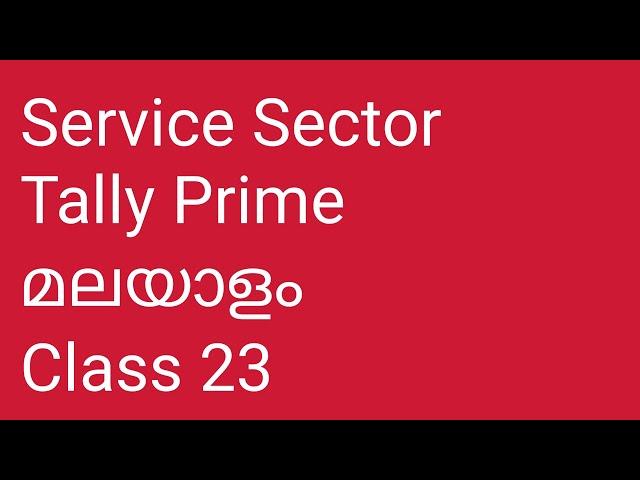 Service sector Accounting in Tally Prime  Class 23