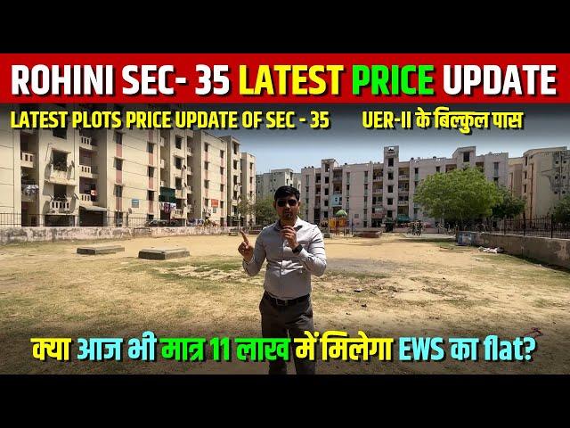 Rohini Sector 34 35 DDA Plots & Flats Latest Price Update A1, A2, C1