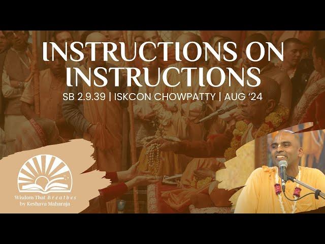 Instructions on Instructions | ISKCON Chowpatty @rgmedia108 | Svayam Bhagavan Keshava Maharaja