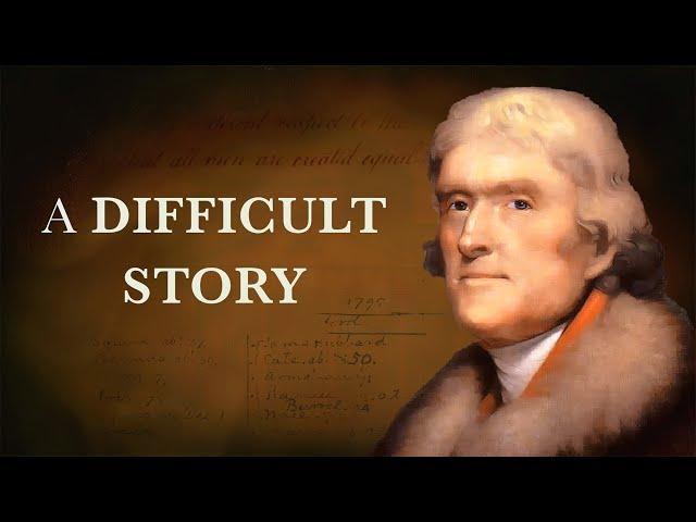 Why Thomas Jefferson Never Freed His Slaves