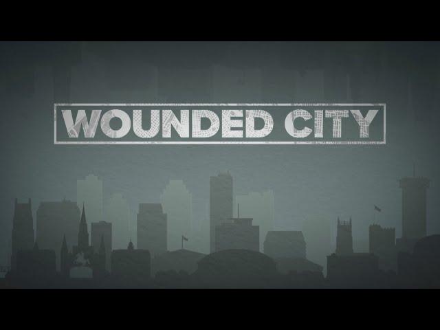 Wounded City Ep. 1