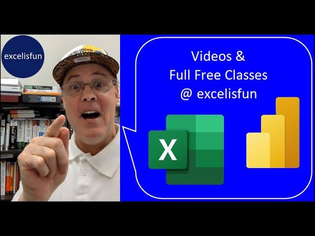 Introduction to the excelisfun Channel @ YouTube: Excel & Power BI Videos & Free Classes_