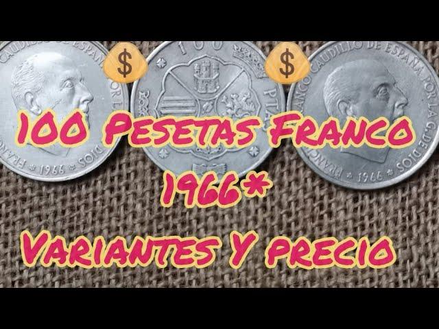 ️Paso A Paso La 100 Pesetas️ Franco 1966 * Variantes Y Precio 