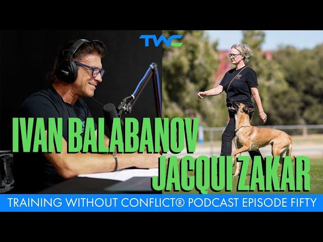 Training Without Conflict® Podcast Episode Fifty: Jacqui Zakar