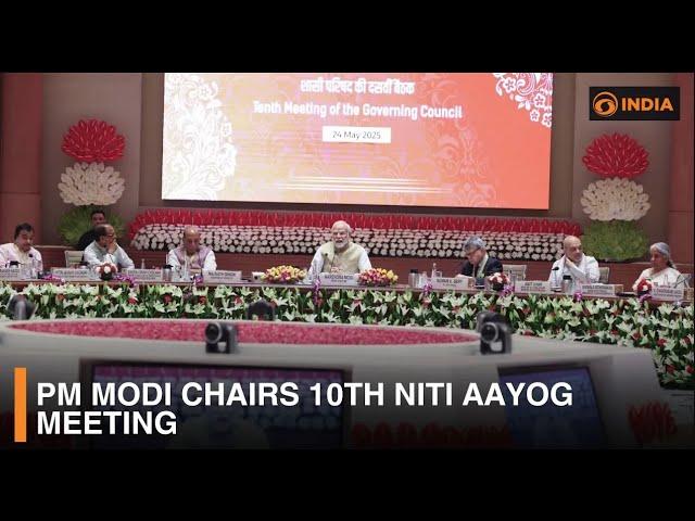 PM Modi chairs 10th NITI Aayog meeting & more updates | DD India Newshour