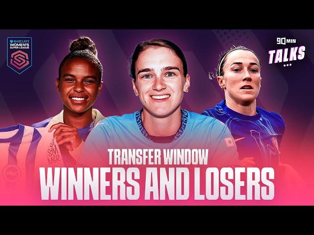 Who WON the WSL Transfer Window?! Lucy Bronze to Chelsea, Nikita Parris to Brighton! ️