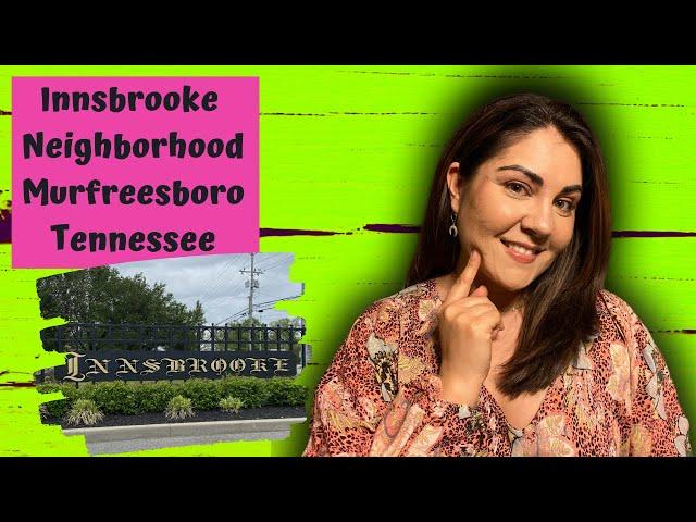 Innsbrooke Neighborhood Tour | Murfreesboro, Tennessee