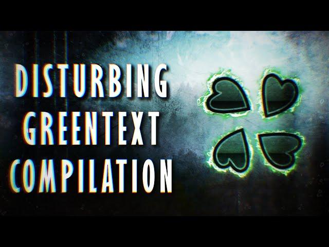 7 DISTURBING Greentext Stories | HOUR LONG COMPILATION (NEW STORIES)