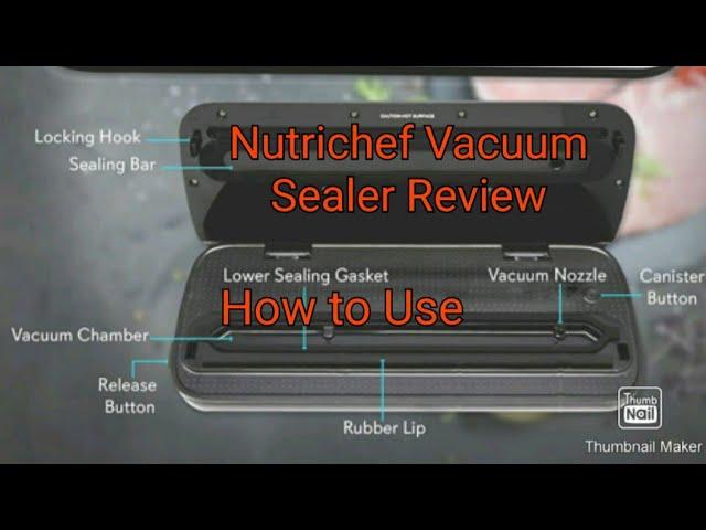 NUTRICHEF HOW TO use the  Vacuum Sealer Product Review Amazon Product Review