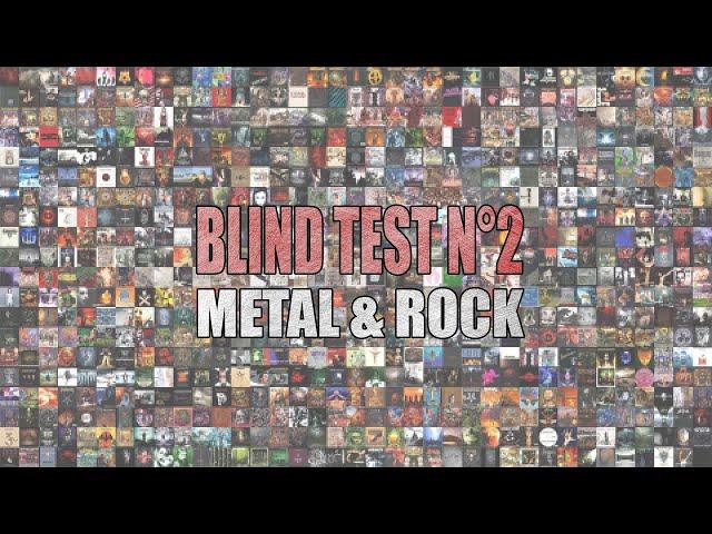 BLIND TEST MUSIC QUIZ N°2 - METAL & ROCK EDITION