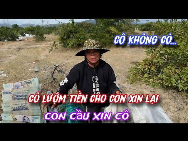 Người lạ BẤT NGỜ VAN XIN cô nhặt VE CHAI lại số tiền lớn bị RỚT và CÁI KẾT../397