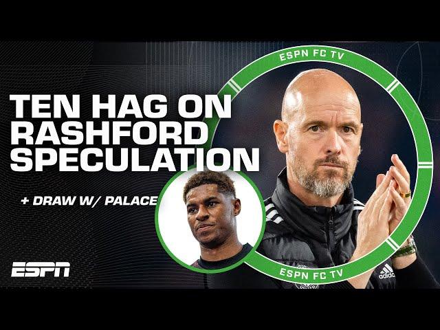 [FULL REACTION] Manchester United DRAW w/ Crystal Palace & Erik ten Hag CRITICIZES pundits | ESPN FC