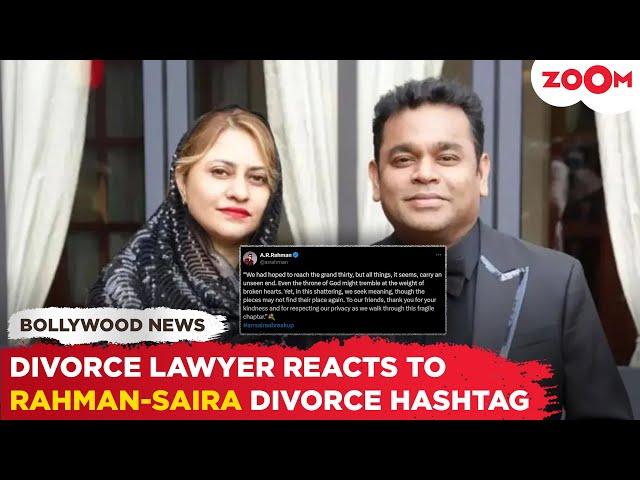 AR Rahman and Saira Banu's DIVORCE Lawyer's SHOCKING reaction to hashtag of separation post!