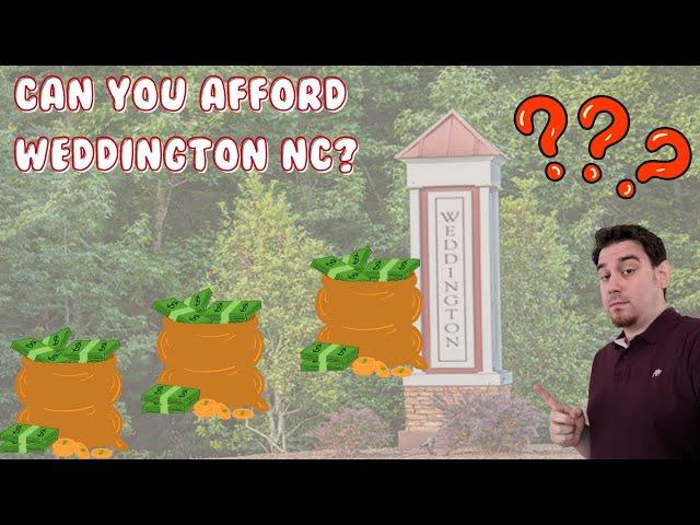 Does Weddington NC cost too much? | Living in Charlotte