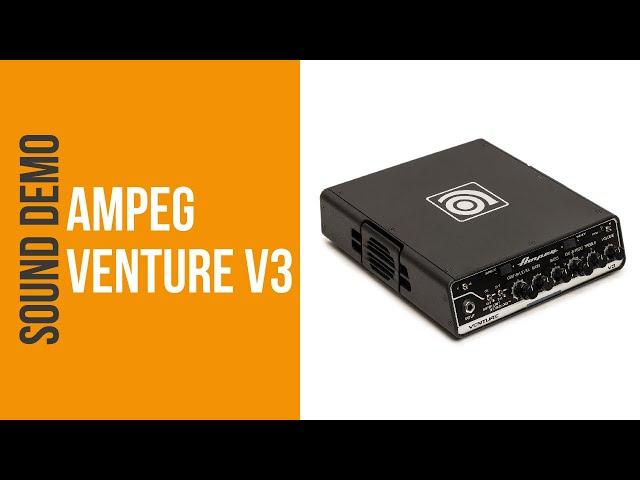 Ampeg Venture V3 - Sound Demo (no talking)