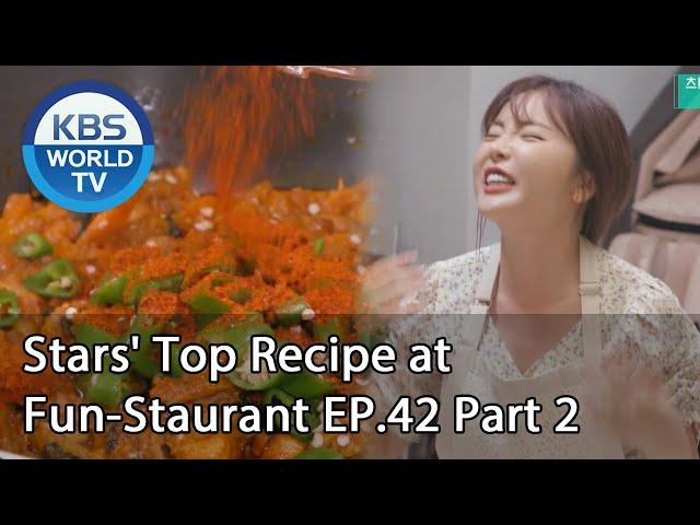 Stars' Top Recipe at Fun-Staurant EP.42 Part 1 | KBS WORLD TV 200825