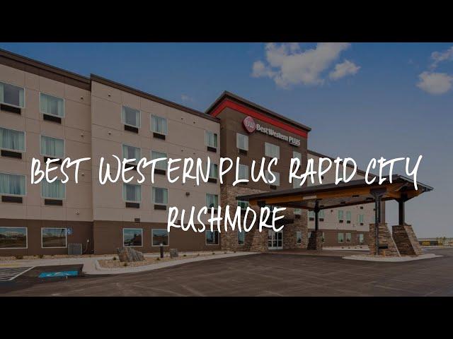 Best Western Plus Rapid City Rushmore Review - Rapid City , United States of America