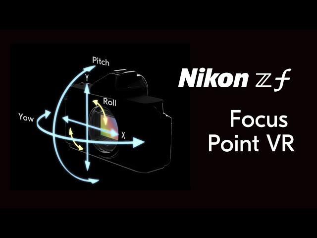 Nikon Z f | Focus Point VR