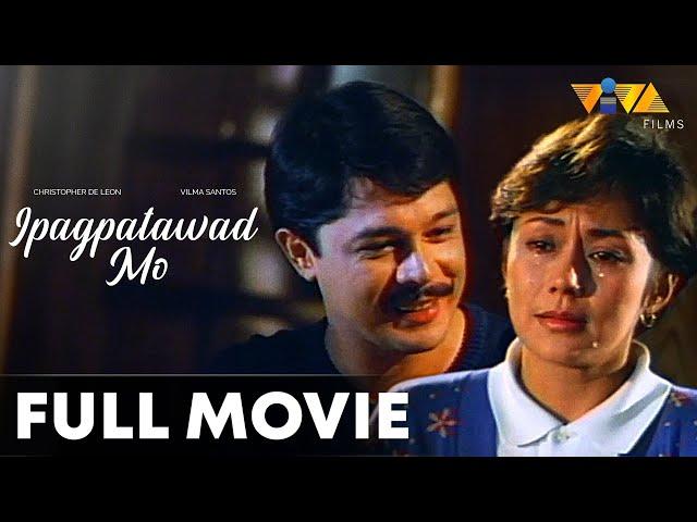 Ipagpatawad Mo FULL MOVIE HD | Vilma Santos, Christopher De Leon