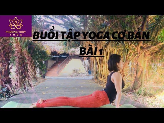 Yoga cơ bản / Buổi tập yoga cơ bản đầy đủ / Yoga Phương Thuỳ