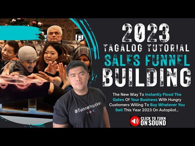 Step-By-Step Guide On How To Create A Sales Funnel For your Business In 2023 (Tagalog Tutorial)