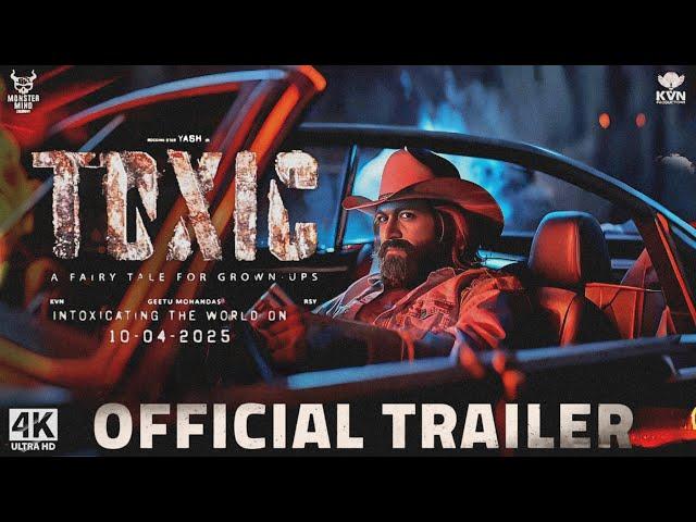 TOXIC : Official Trailer | Rocking Star Yash | Geetu | Toxic Movie Trailer | Yash Upcoming | Yash19