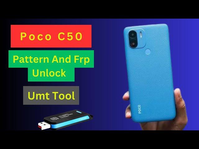 Poco C50 Unlock Pattern And Password By Umt Tool || How To Unlock Poco C50