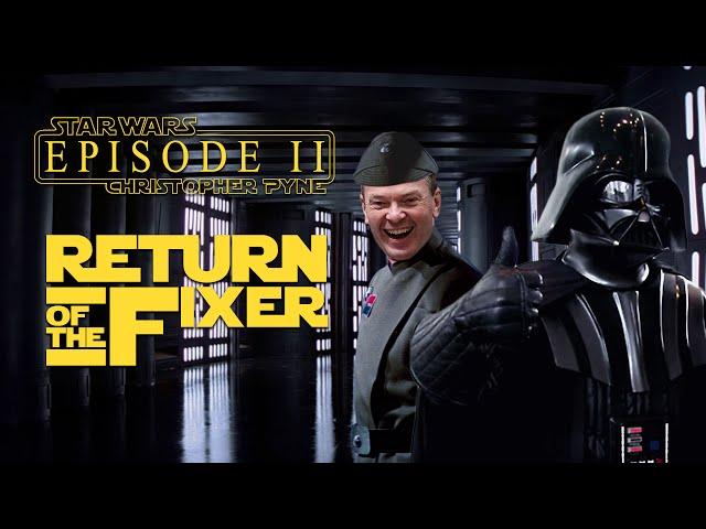Star Wars Fixed: Episode II: Return of the Fixer (with Christopher Pyne)