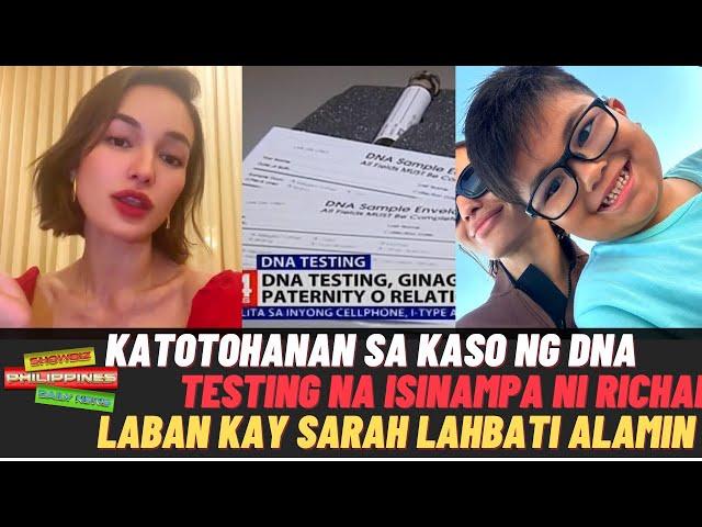 KATOTOHANAN sa DNA TESTING na Kasong Isinampa ni Richard Gutierrez kay Sarah Lahbati