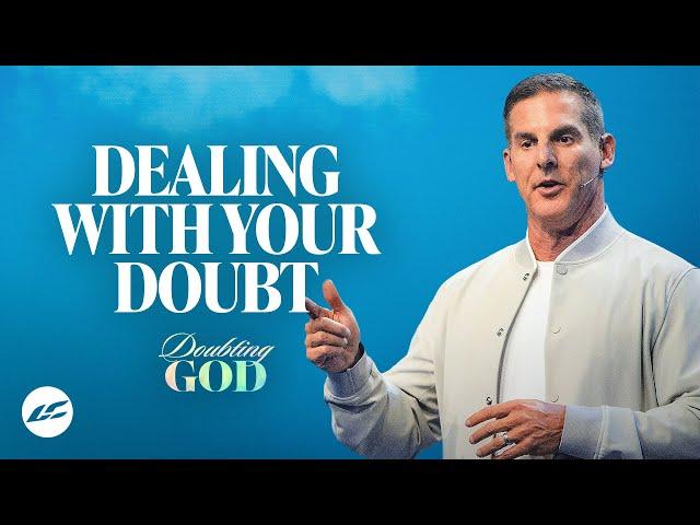 Dealing With Your Doubt