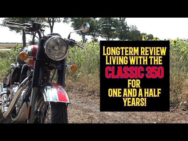 Long Term Review | Royal Enfield Classic 350 | The Pure Essence of A mid 20th century 350 single!