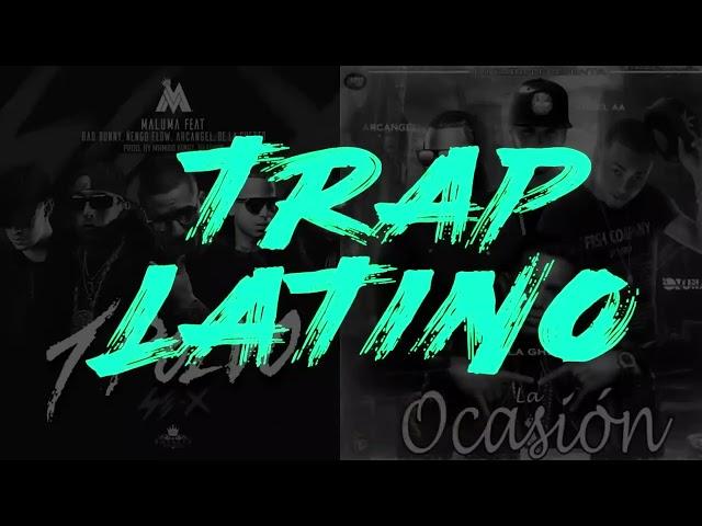 Trap Latino Mix 2  Bad Bunny, Anuel, Bryant Myers, Almighty, Ozuna, Brytiago, Anonimus, Noriel... 