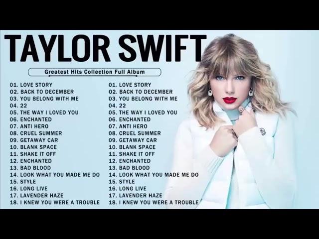 Taylor Swift Greatest Hits Full Album 2023 2024  Taylor Swift Best Songs Playlist 2023 2024