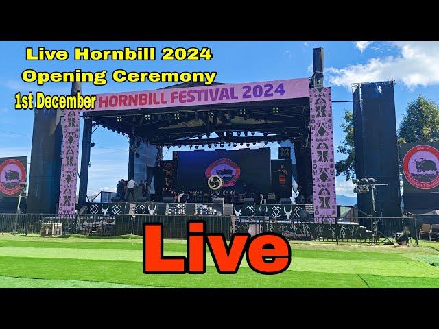 Live || Hornbill Festival Opening Ceremony 2024 |Hornbill Festival 2024 | Hornbill | Take Wing