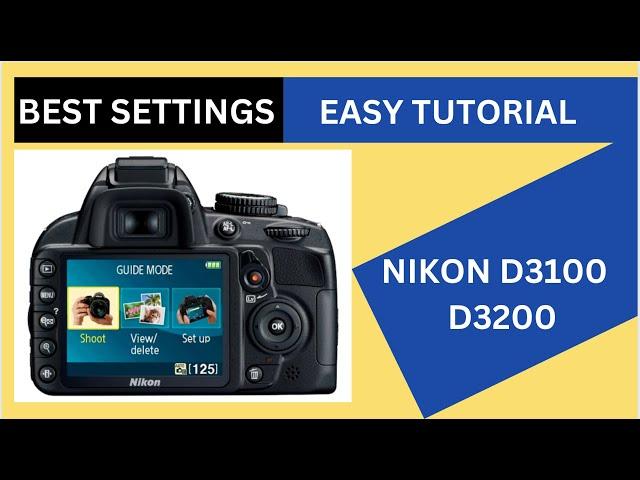 Nikon D3100 & D3200 Easy Tutorial (Hindi/Urdu) Best Settings for Photo & Video