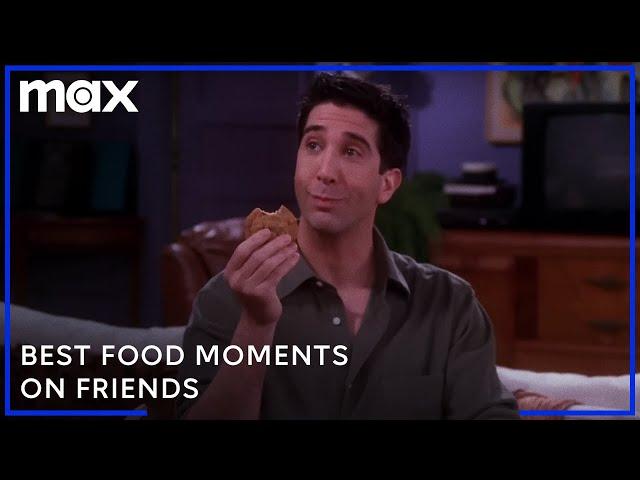 The Best Food Moments on Friends | Max