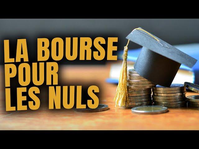 La bourse pour les nuls - TUTO Complet