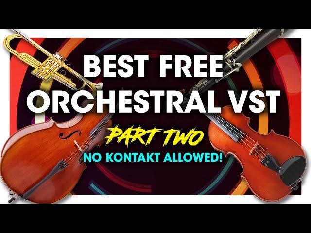 Best Free Orchestral VST 2021 Part 2