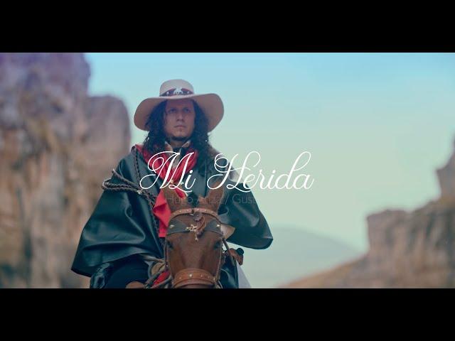 GUSTAVO RATTO - MI HERIDA - TUNANTADAS (VIDEO OFICIAL)